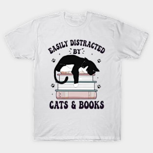 Easily distracted by cats and books T-Shirt